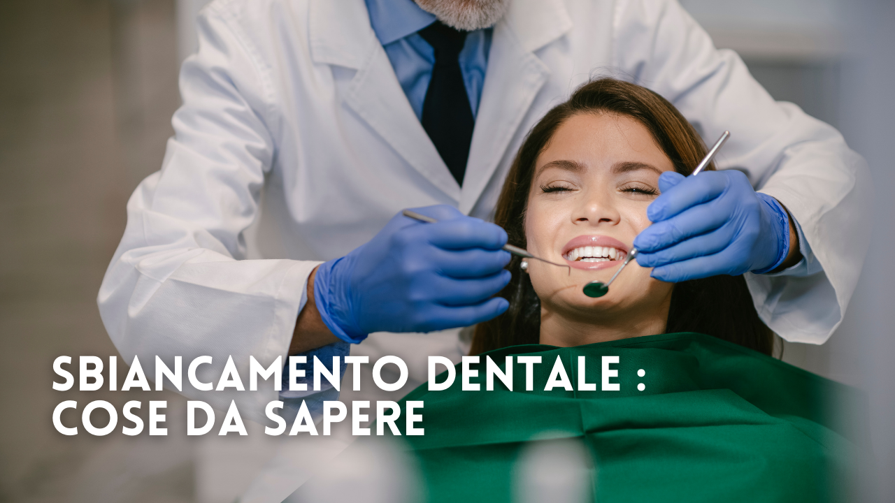 Sbiancamento dentale: tutto quello che hai sempre voluto sapere
