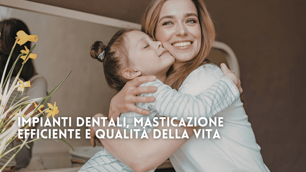 Impianti Dentali e Masticazione
