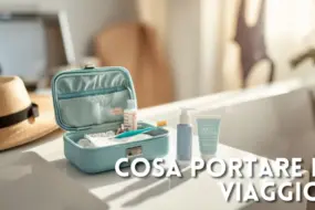 Igiene orale in vacanza: come non perdere le buone abitudini