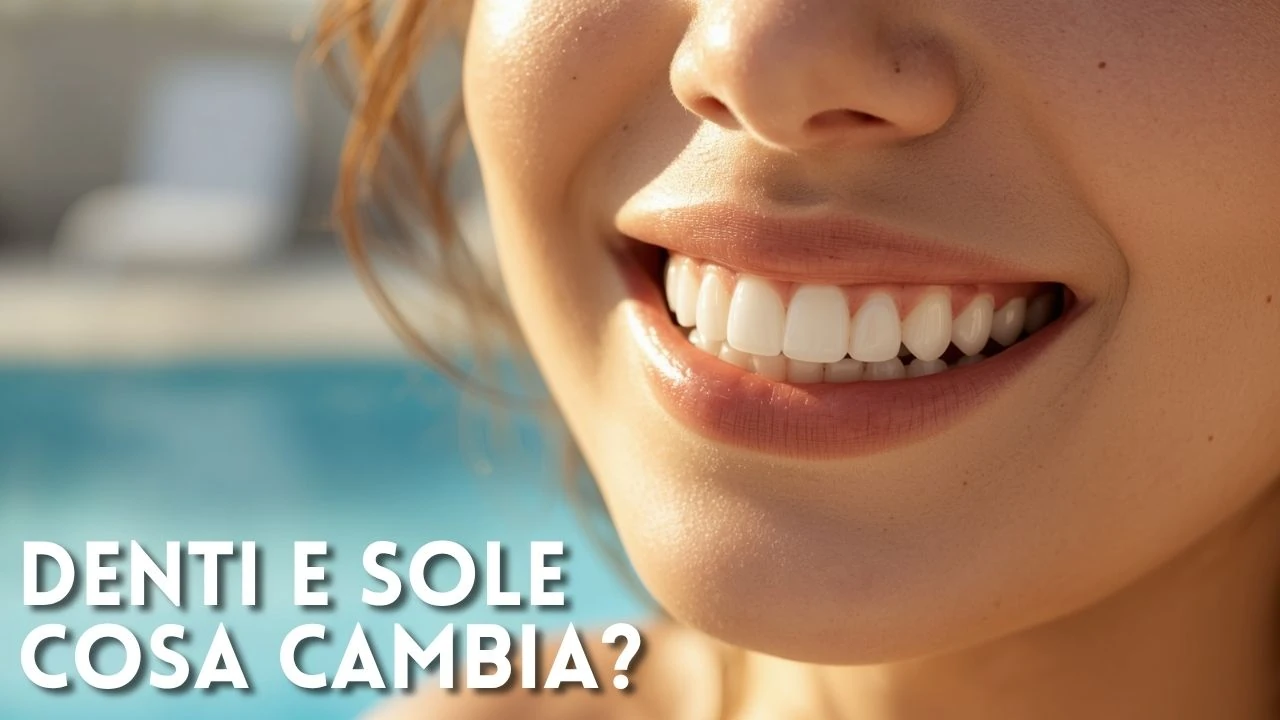 Denti e sole: cosa cambia per la salute orale d’estate