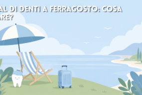 Mal di denti a Ferragosto: cosa fare quando è tutto chiuso